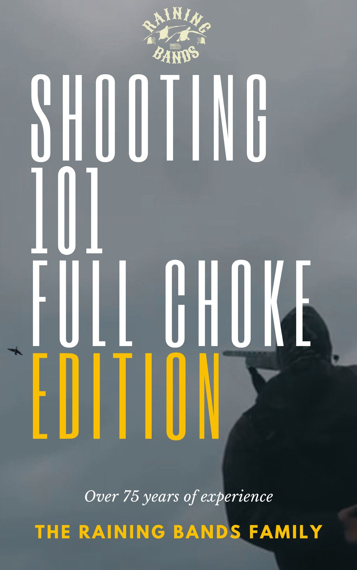 RainingBands Shooting 101 Full Choke Edition